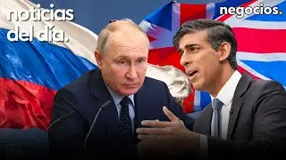 NOTICIAS DEL DÍA: Rusia y Reino Unido escalan las tensiones, Irán amenaza a Occidente y EEUU avisa