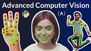 Advanced Computer Vision with Python - Full Course