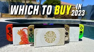 Which Nintendo Switch Should I Get 2023 Edition!