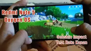 Redmi note 5 install Oxygen OS port OP6 | test genshin impact