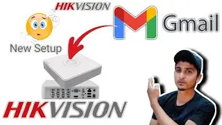 Hikvision DVR/NVR New GMAIL Setup | Gmail Setup in Hikvision Dvr/Nvr