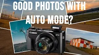 G7X MARK II CANON - Testing the Auto Mode for Photos POV Photography