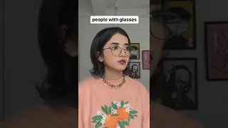 How to roast a friend with glasses