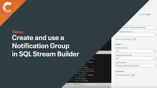 Create and use a Notification Group in SQL Stream Builder