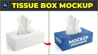 How to Create a Tissue Box Mockup - Photoshop Tutorial