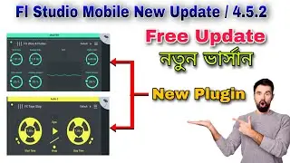 FL Studio Mobile New Update 4.5.2 || Free Update FL Studio Mobile _ New Plugin