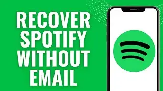 How to Recover Spotify Account without Email