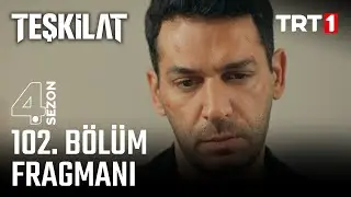 Teşkilat 102. Bölüm Fragmanı 