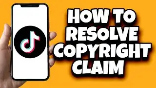 How To Resolve Copyright Claim On TikTok (Quick Tutorial)