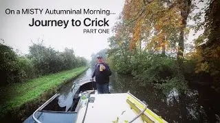 Journey to Crick 'Autumnal Cruise' Part One