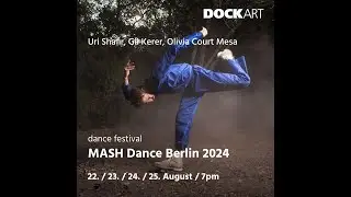 MASH DANCE BERLIN  22-25/8 2024