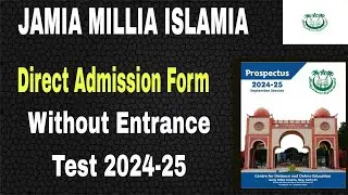 Jamia Millia Islamia Direct Admission Form 2025-26 || how to fill jamia admission form 2025