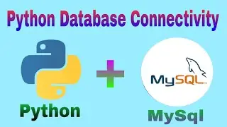 How to Connect MySql Database and Python Using MySQL Connector | Python MySQL Database Connectivity
