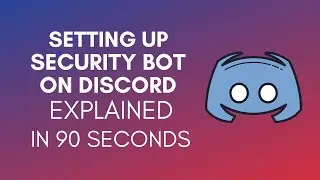 How To Setup Security Bot On Discord? (2024)