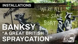 Banksy - A Great British SprayCation in Gorleston, Great Yarmouth, Cromer and Lowestoft