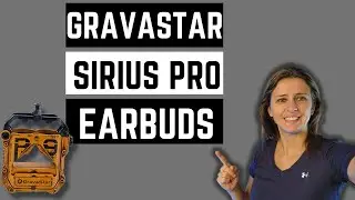 Gravastar Sirius Pro Earbuds Video 2022