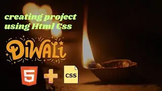 Creating Project Using | HTML | CSS | Diwali Special |  #trending #diwali2024 #viral