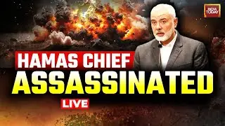 LIVE: Hamas Chief Dead | Hamas Chief Ismail Haniyeh Killed In Iran | Israel - Hamas LIVE  News