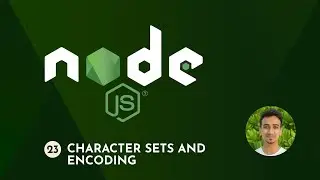 Node.js Tutorial - 23 - Character Sets and Encoding