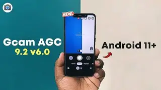 Download Perfect Gcam AGC 9.2 v6.0 : Any Android 11+