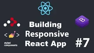 ⚛ #7 React Router | React Bootstrap | React Context API | React Tutorial