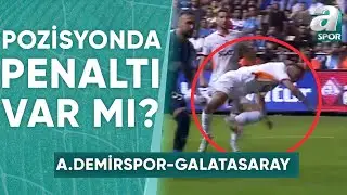 Yunus Akgün'ün Yerde Kaldığı Pozisyon Penaltı Mı?  (Adana Demirspor 1-5 Galatasaray) / A Spor