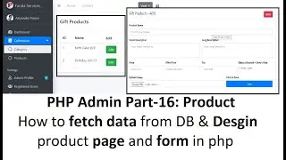 PHP Admin Part-16: Product - How to fetch data from DB & Desgin product page and form in php