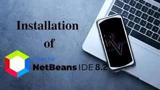 NETBEANS 8.2 IDE Installation Video 