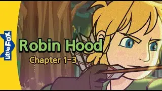 The Adventures of Robin Hood Chapter 1-3 | Stories for Kids | Fairy Tales | Bedtime Stories