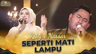 Nabila x Nassar - SEPERTI MATI LAMPU | KONTES SWARA BINTANG 2024