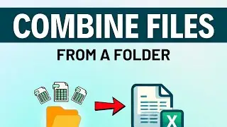 How to Combine Excel Files from a Folder Dynamically in Power Query!