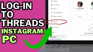 How to Log-In to Threads on Instagram Laptop/PC