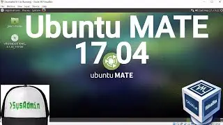 Ubuntu MATE 17.04 Installation + Guest Additions on Oracle VirtualBox [2017]