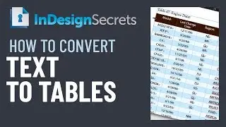 InDesign How-To: Convert Text to Tables (Video Tutorial)