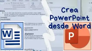 Convierte un documento WORD a PowerPoint en 2 minutos.