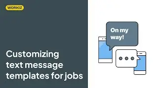 Customizing text message templates for jobs