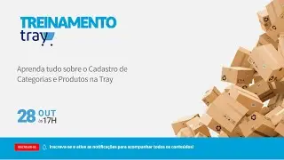 Como Cadastrar Categorias e Produtos na Loja Virtual Tray