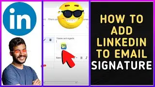 How to Add Linkedin to Email Signature?