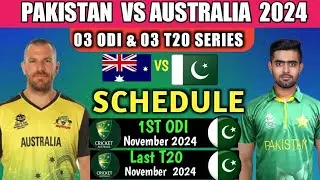 Pakistan VS Australia big Series Full Schedule 2024 || Pak VS Aus 2024 || Cricket Update