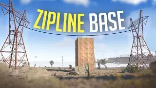 LIVING IN A ZIPLINE BASE - Rust