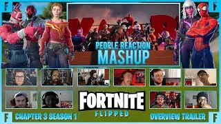 Overview Trailer | Chapter 3 Season 1 | Flipped | Fortnite  [ Reaction Mashup Video ]