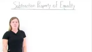 What's the Subtraction Property of Equality?