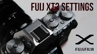 My Fujifilm XT3 Settings for Filming Real Estate