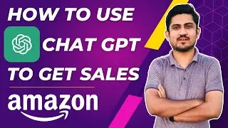 How To Use ChatGPT Open AI To Get Amazon FBA Sales | Automate Amazon Sales Artificial Intelligence