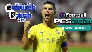 Evoweb Patch 2024 Kit Update V1 Season 2024 New Kit Update for PES 2021 Evoweb Patch 2024