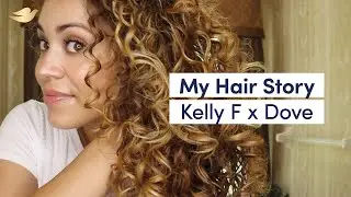 Curly Hair Tips & Routine with Kelly F | Dove Hair Stories