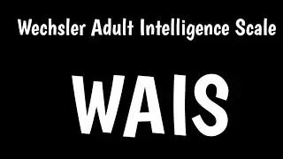 Wechsler Adult Intelligence Scale | WAIS |