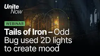 Tails of Iron: How Odd Bug used 2D lights to create mood | Unite Now 2020