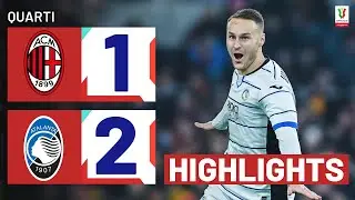 MILAN-ATALANTA 1-2 | HIGHLIGHTS | QUARTI | COPPA ITALIA FRECCIAROSSA 2023/24