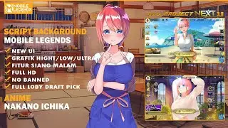 Background Mobile Legends Ichika Nakano New UI